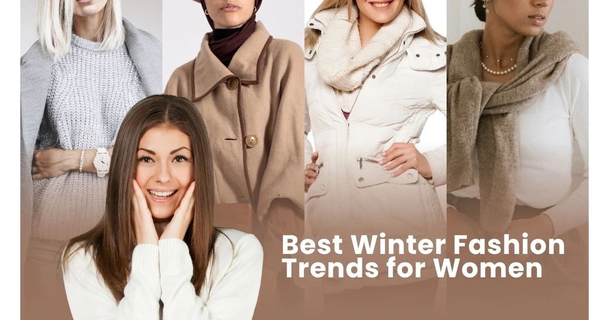 Best Winter Fashion Trends for Women in 2025