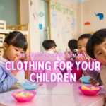 Clothing for Your Children