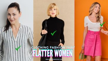 Fashion That Flatter Women