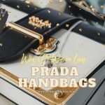 Why Do Women Loves Prada Handbags